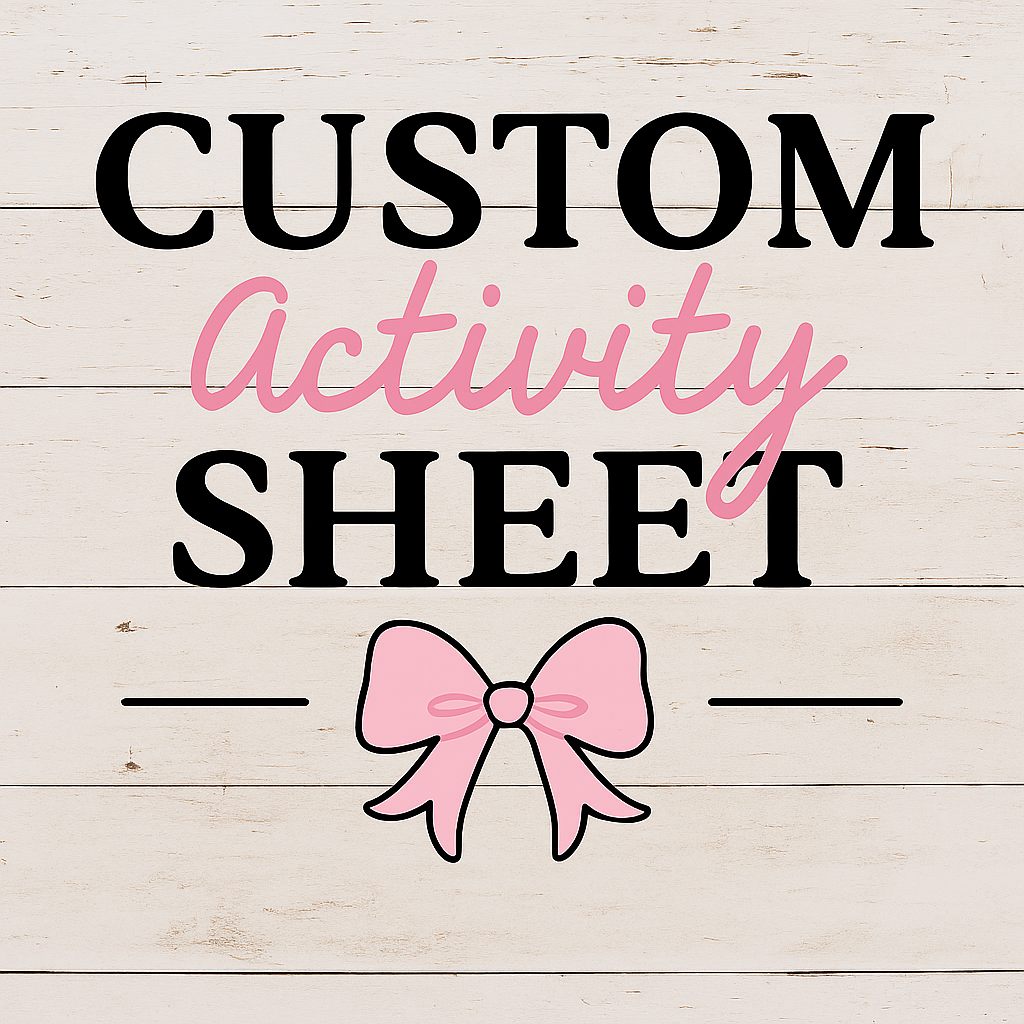 Custom Activity Sheet – Jadeo’s Creations
