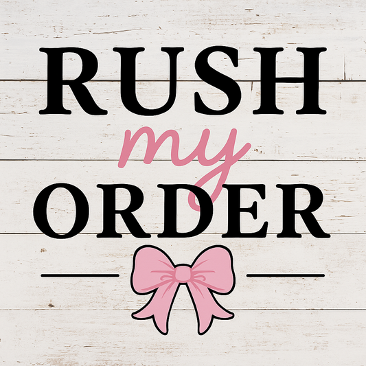 Rush My Order